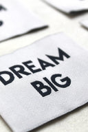 "Dream Big" - Navy Blue - Woven labels